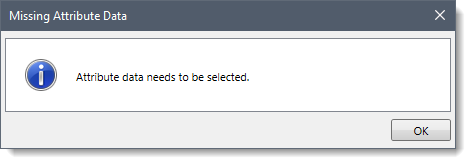 Missing Attribute Data informational dialog box